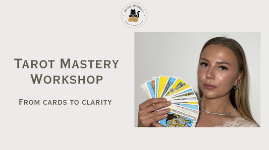 Tarot Mastery Workshop: From Cards to Clarity